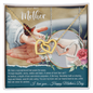To My Mother - We Have A Special Bond That Spans The Years- Necklace
