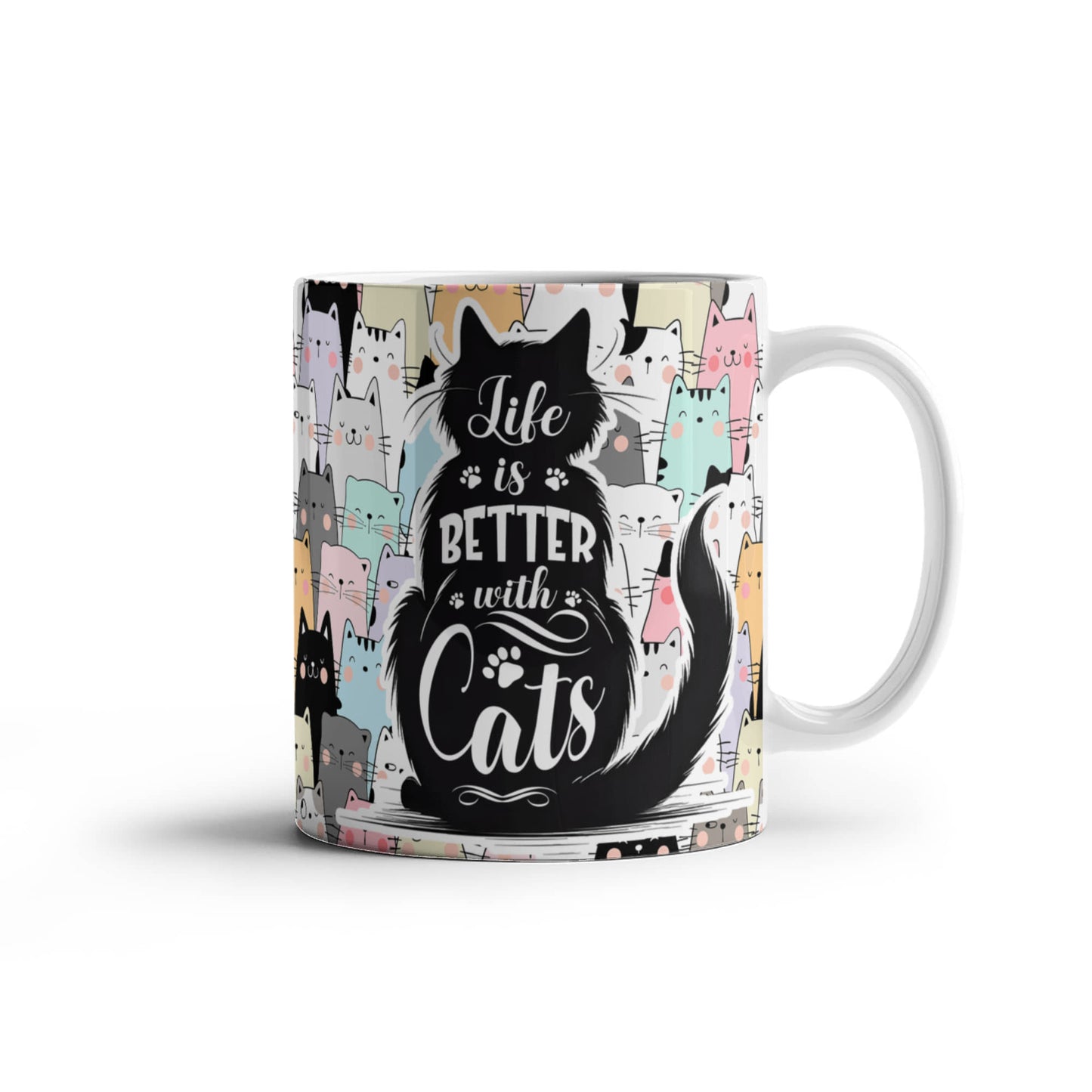 Life is Better with Cats   White Mug