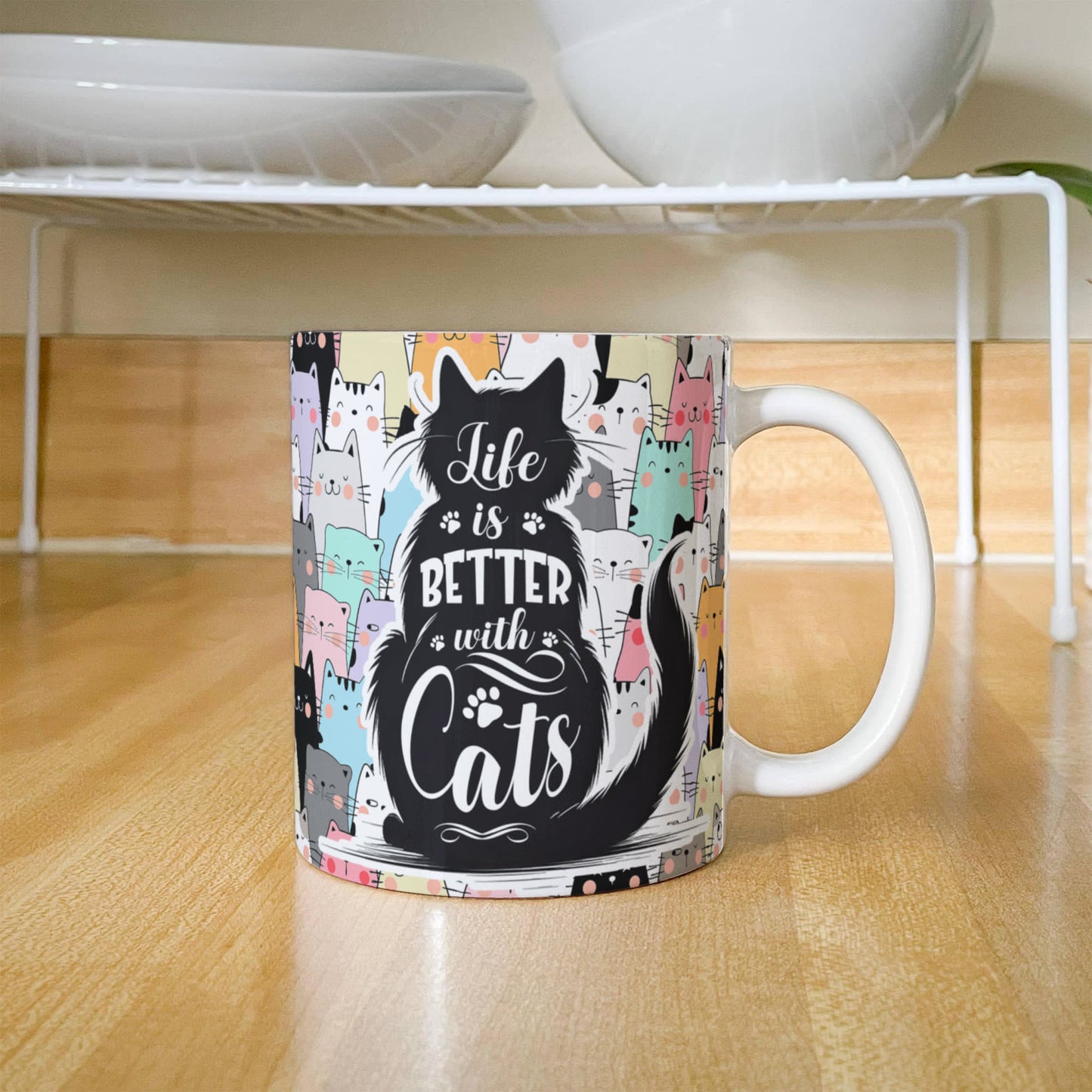 Life is Better with Cats   White Mug