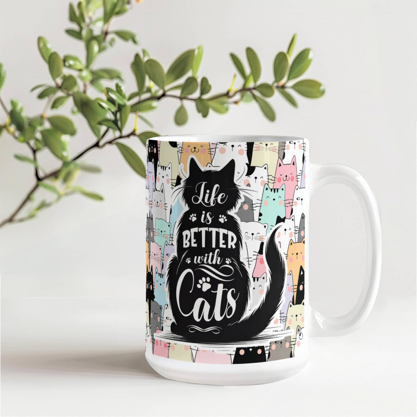 Life is Better with Cats   White Mug